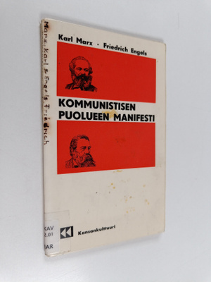 Karl Marx ym. : Kommunistisen puolueen manifesti