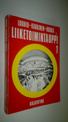 Erkki Louhio : Liiketoimintaoppi 1