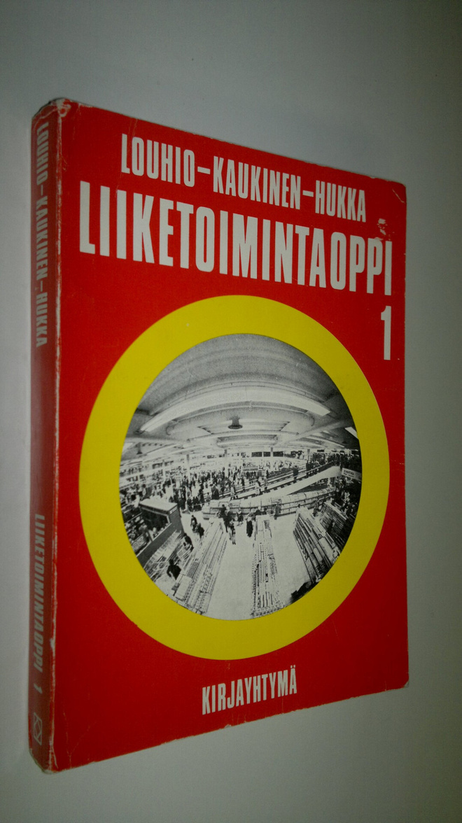 Erkki Louhio : Liiketoimintaoppi 1
