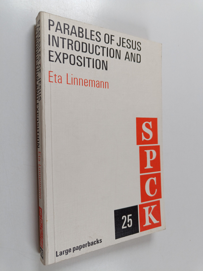 Eta Linnemann : Parables of Jesus : Introduction and Expo...
