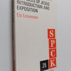 Eta Linnemann : Parables of Jesus : Introduction and Expo... - pikkukuva 1