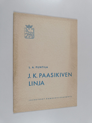 Lauri Aadolf Puntila : J.K. Paasikiven linja (signeerattu...