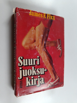 James F. Fixx : Suuri juoksukirja