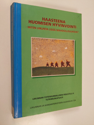 Mari (toim.) Miettinen : Haasteena huomisen hyvinvointi :...