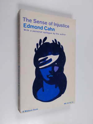 Edmond Cahn : The sense of injustice