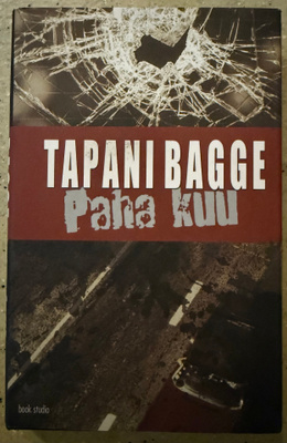 [Kirja] TAPANI BAGGE: PAHA KUU