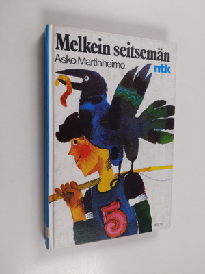 Asko Martinheimo : Melkein seitsemän eli Mennyt kesä ja k...