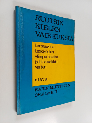 Karin Miettinen : Ruotsin kielen vaikeuksia : kertauskirj...