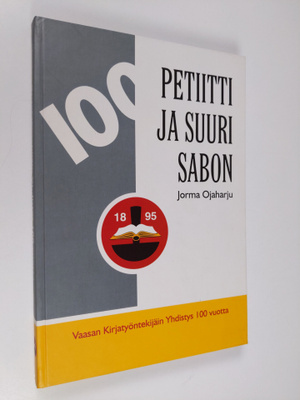Jorma Ojaharju : Petiitti ja suuri sabon : Vaasalaista ki...