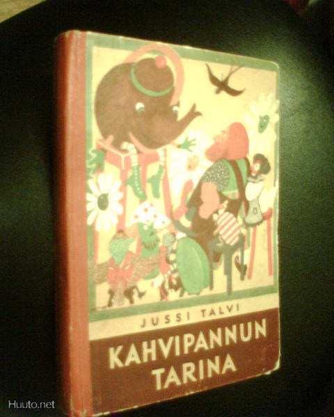 Jussi Talvi  KAHVIPANNUN TARINA ( 1 p.1947 ) Sis.pk:t