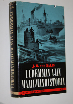 J. R. von Salis : Uudemman ajan maailmanhistoria 4, Kriis...