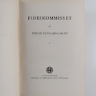 Emilie Flygare-Carlen : Fideikommisset 1-2 - pikkukuva 2