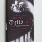 Mila Teräs : Tyttö tulevaisuudesta - pikkukuva 1