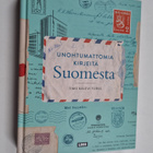 Timo Kalevi Forss : Unohtumattomia kirjeitä Suomesta - pikkukuva 1
