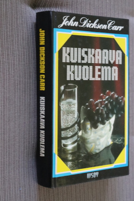 John Dickson Carr : Kuiskaava kuolema ( 2.p. 1983 )