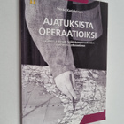 Mikko Karjalainen : Ajatuksista operaatioiksi : Suomen ar... - pikkukuva 1