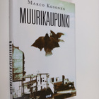 Marco Kosonen : Muurikaupunki - pikkukuva 1
