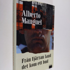 Alberto Manguel : Från fjärran land det kom ett bud - pikkukuva 1