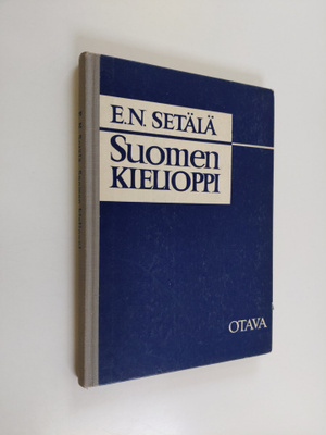 E. N. Setälä : Suomen kielioppi : Äänne- ja sanaoppi : op...