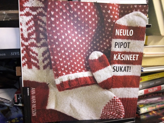 Ann-Mari Nilsson : Neulo pipot käsineet sukat ( SIS POSTIKUL