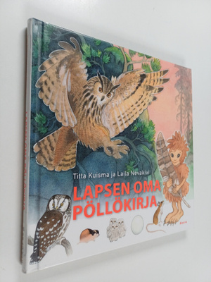 Laila Nevakivi ym. : Lapsen oma pöllökirja