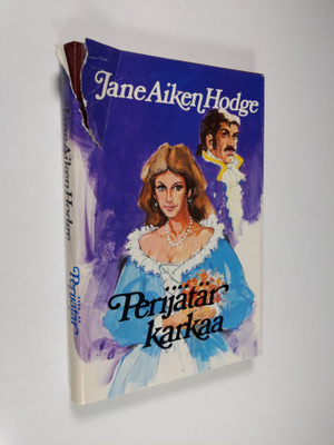 Jane Aiken Hodge : Perijätär karkaa