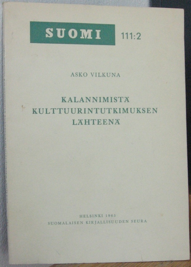 Asko Vilkuna: Kalannimistä kulttuurintutkimuksen lähteinä