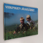 Matti A. Pitkänen : Viikinkien jälkeläiset - pikkukuva 1