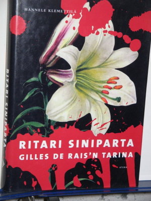 Hannele Klemettilä : RITARI SINIPARTA  Gilles de rais'n tari
