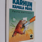 Paula Karlsson : Karhun kamala päivä - pikkukuva 1