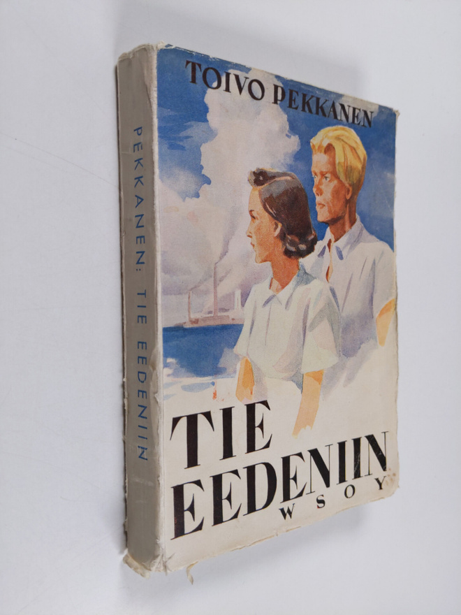 Toivo Pekkanen : Tie Eedeniin