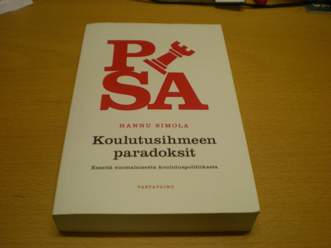 Hannu Simola: Koulutusihmeen paradoksit