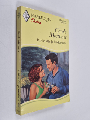 Carole Mortimer : Rakkautta ja luottamusta