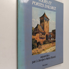 Georges Bischoff : Tours et portes d'Alsace - pikkukuva 1