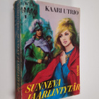 Kaari Utrio : Sunneva Jaarlintytär - pikkukuva 1
