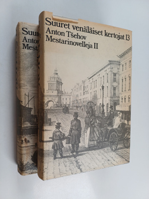 Anton Tsehov : Mestarinovelleja 1-2