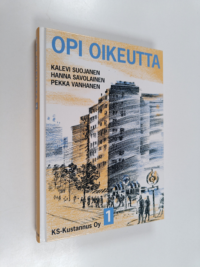 Kalevi Suojanen ym. : Opi oikeutta 1