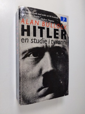Alan Bullock : HItler : en studie i tyranni