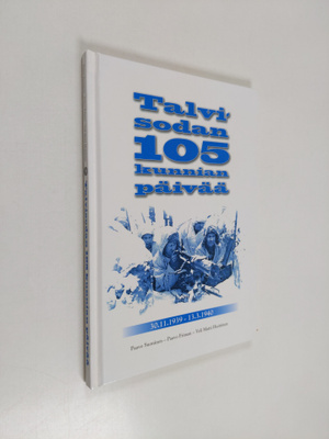 Paavo Suoninen : Talvisodan 105 kunnian päivää : 30.11.19...
