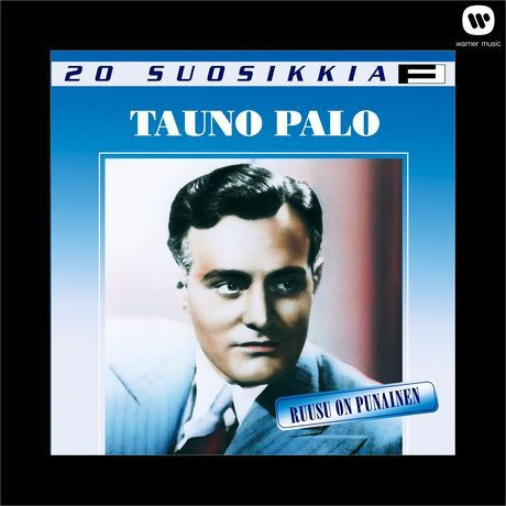 TAUNO PALO: 20 suosikkia, Ruusu on punainen (CD)