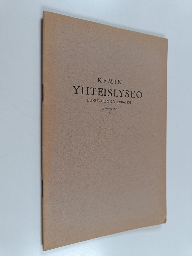 Kemin yhteislyseo lukuvuonna 1930-1931