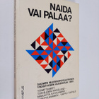 Naida vai palaa : Suomen nuorisopsykiatrisen yhdistyksen ... - pikkukuva 1