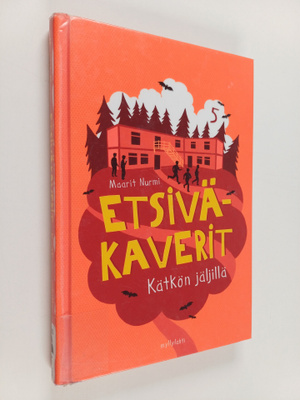 Maarit Nurmi : Etsiväkaverit kätkön jäljillä