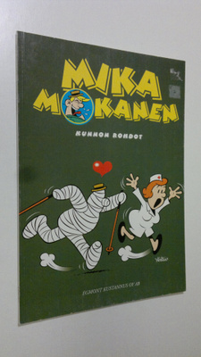 Heimo Suomalainen : Mika Mokanen 2 - kunnon rohdot
