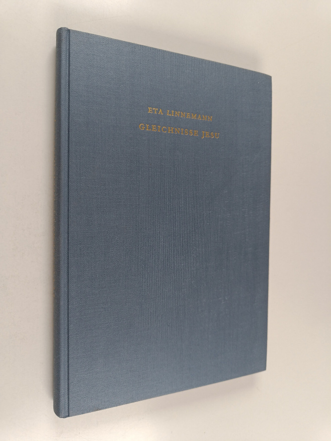 Joachim Jeremias : Die Gleichnisse Jesu