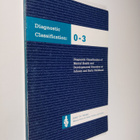 Zero to Three (Organization) : Diagnostic classification,... - pikkukuva 1