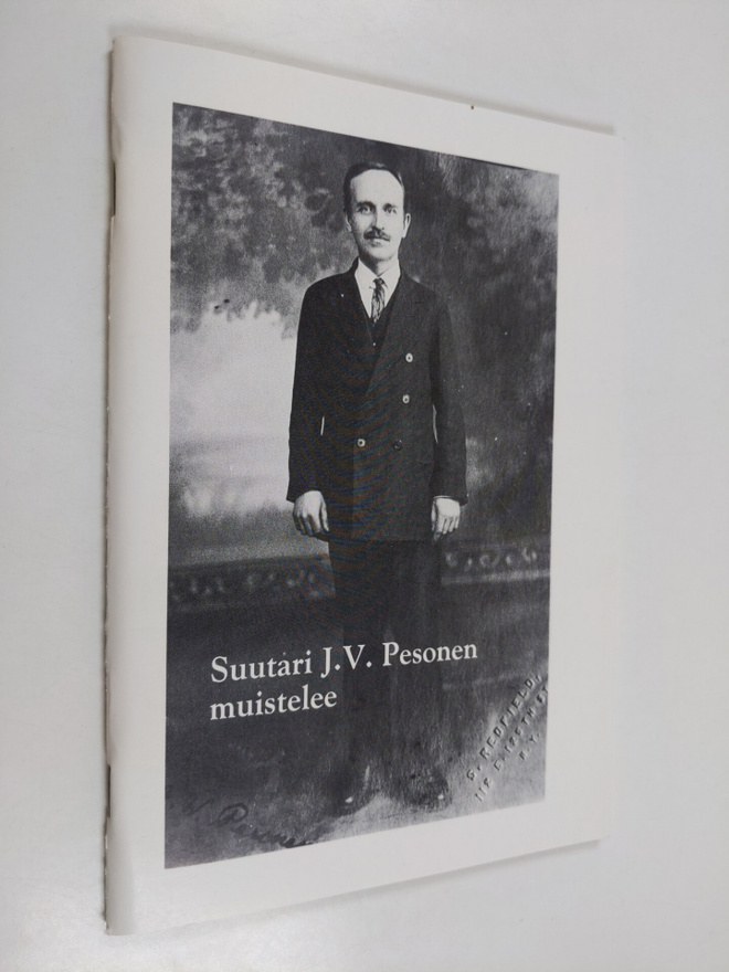 Arja Laiho : Suutari J. V. Pesonen muistelee