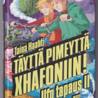 Taina Haahti: Täyttä pimeyttä Xhafoniin! - ufo tapaus II - pikkukuva 1