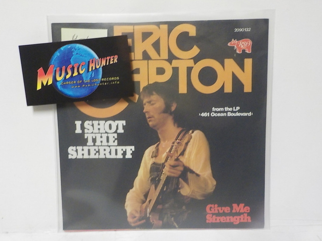 ERIC CLAPTON - I SHOT THE SHERIFF -74 GER PRESS M-/EX+ 7"