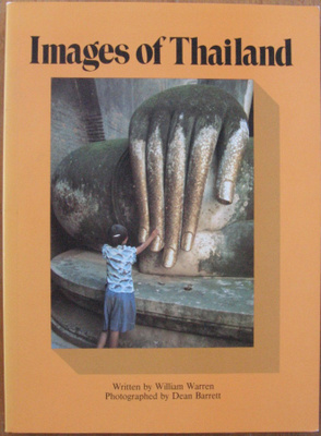 William Warren: Images of Thailand. 143 s.